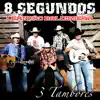 8 Segundos - 3 Tambores (feat. Leandro Baldissera) - Single